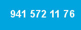 941 572 11 76